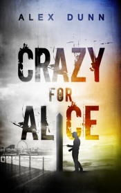 crazy for alice