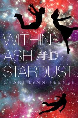 within ash and stardust